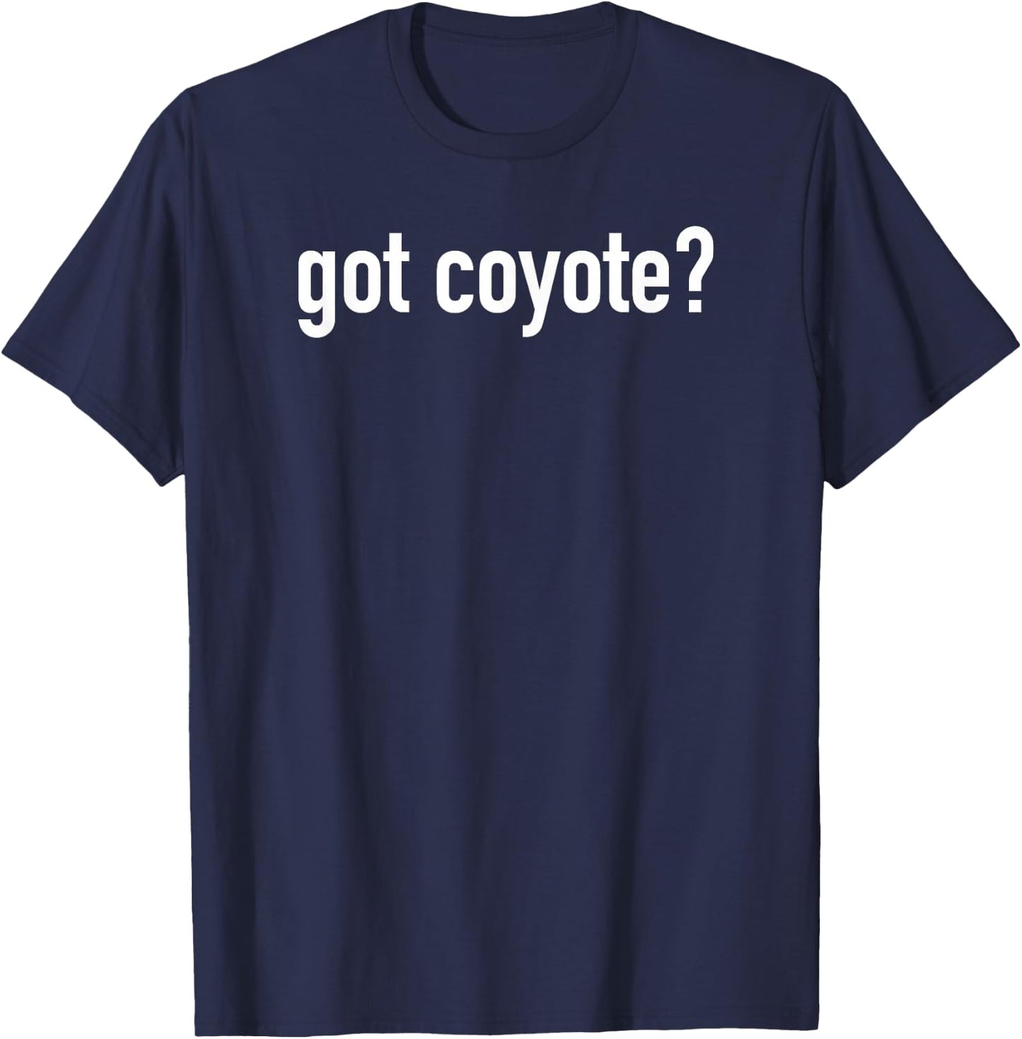Got Coyote ? 5.0L Engine S197 Foxbody Sn95 TX T-Shirt - T-Shirt | Navy