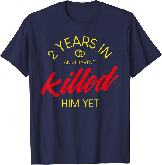 2nd Wedding Anniversary Gifts 2nd Year Annive T-Shirt - T-Shirt | Navy