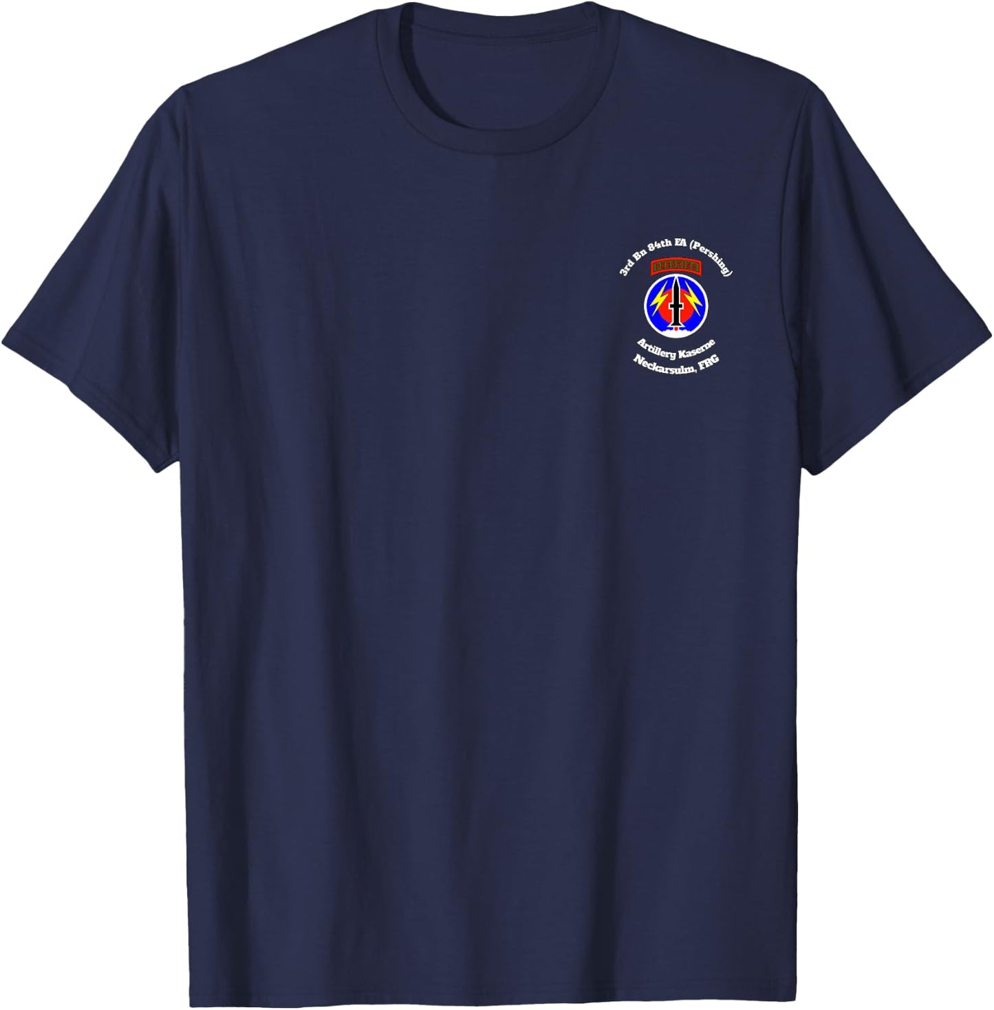 3rd Bn 84th FA Artillery Kaserne w56th FA small front design T-Shirt - T-Shirt | Navy