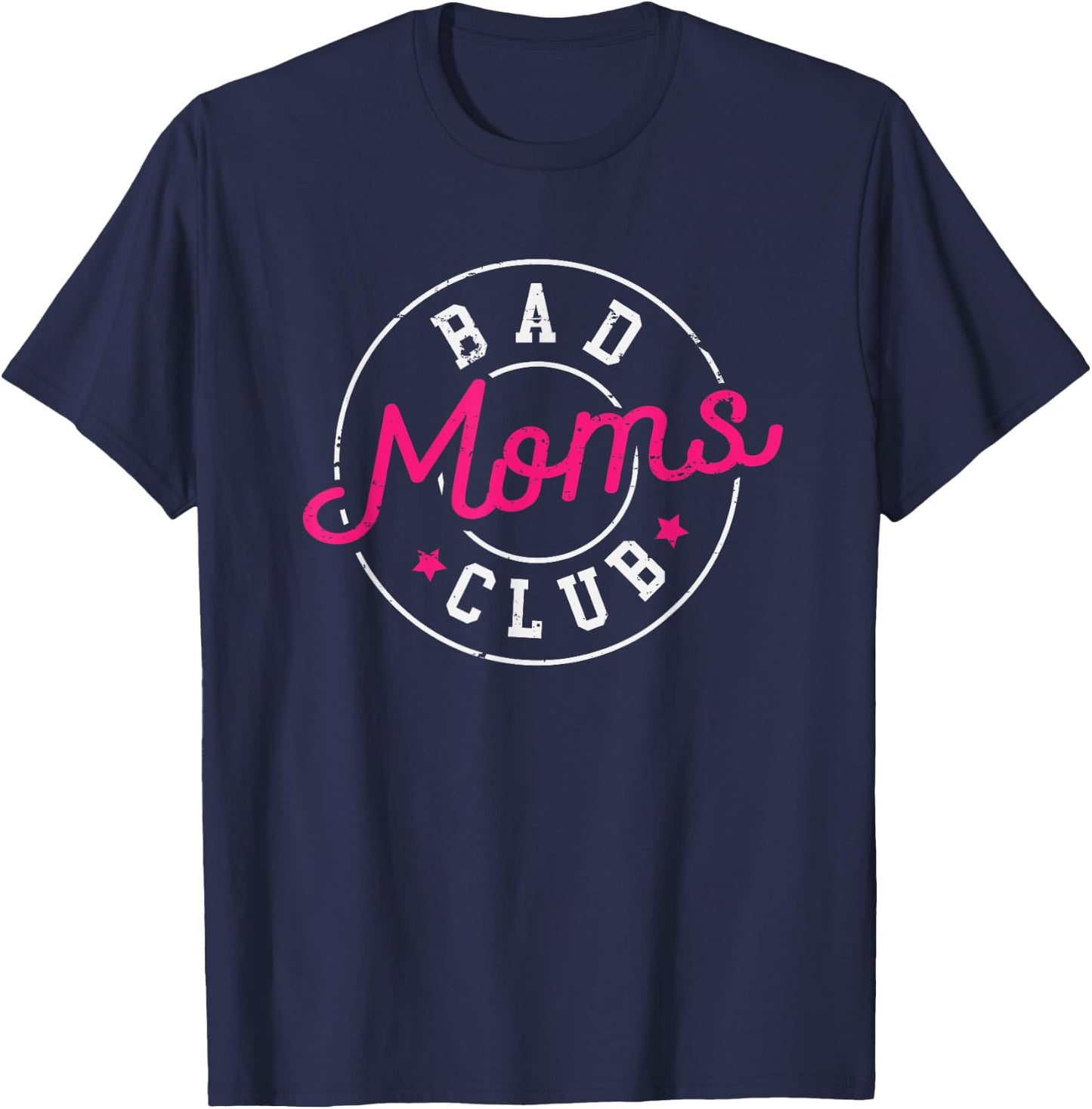 Empowered Strong Women Hustle Boss Mom Wife Gifts Bad Moms Club New Mom Mother Hustler Woman T-Shirt - T-Shirt | Navy