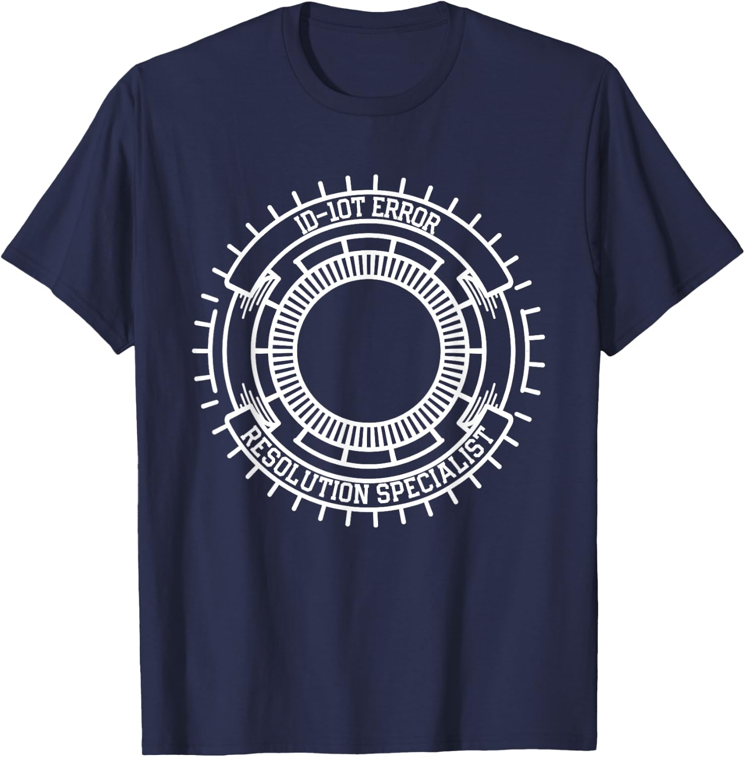 Funny Tech Support IT ID-10T Error Resolution Specialist T-Shirt - T-Shirt | Navy