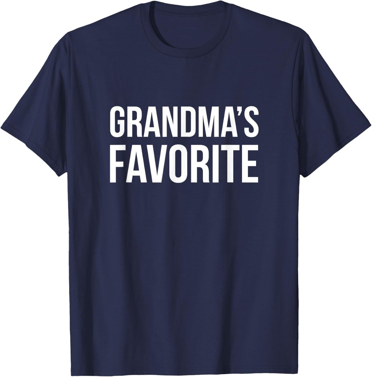 Grandma's Favorite Shirt Funny Grandparent Grandchild Gift T-Shirt - T-Shirt | Navy