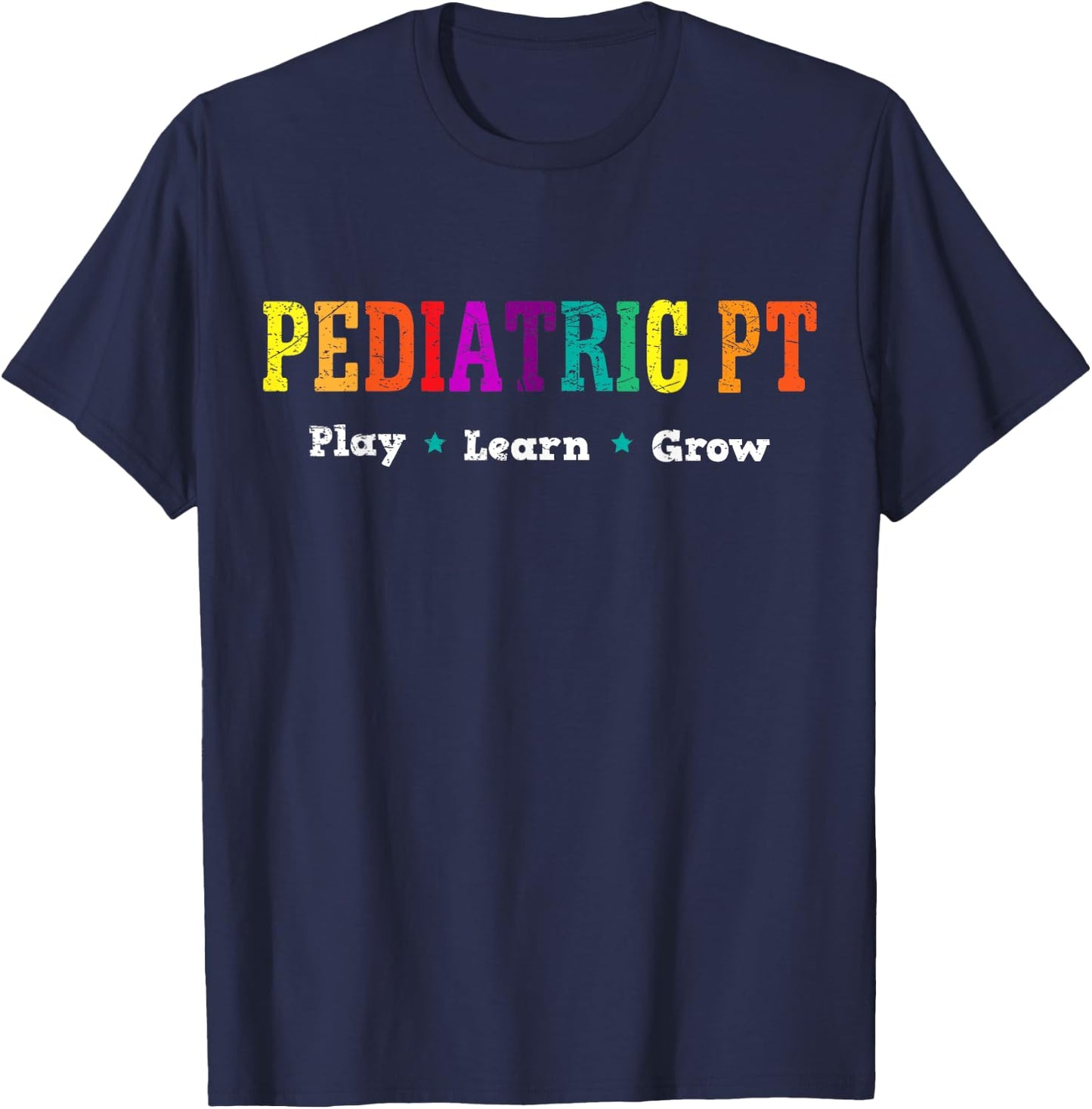 Pediatric Rainbow PT Physical Therapy T-Shirt - T-Shirt | Navy