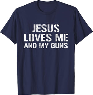 Patriotic Pro Gun Jesus Loves Me And My Guns Shirt T-Shirt - T-Shirt | Navy