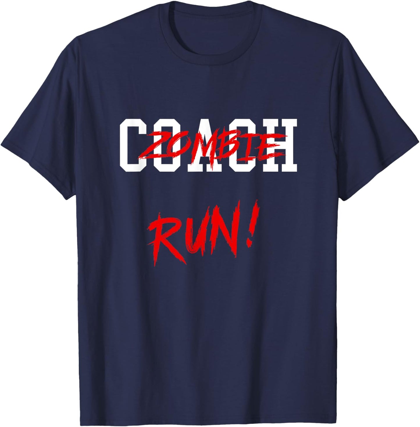Coach Zombie / Halloween themed coach t shirt T-Shirt - T-Shirt | Navy