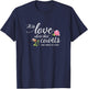 It Is Love Alone That Counts St. Therese of Lisieux Carmel T-Shirt - T-Shirt | Navy