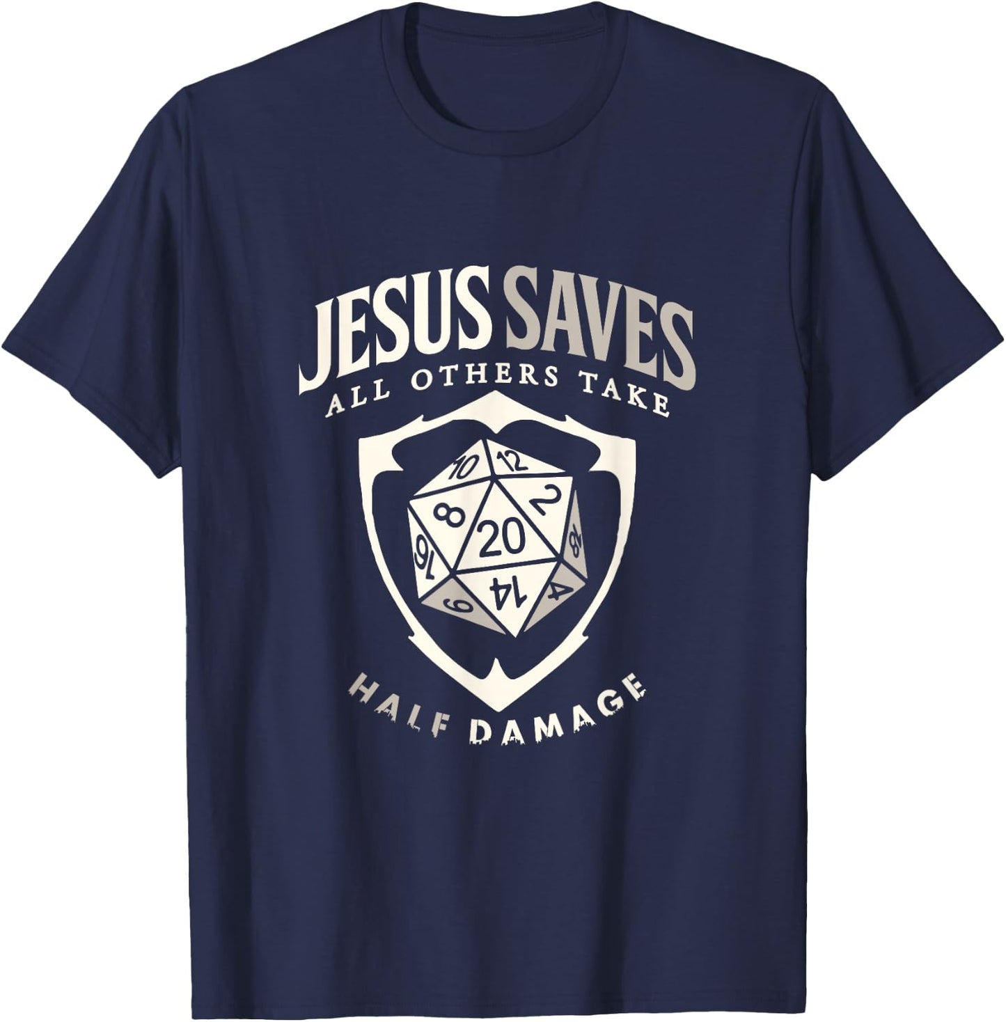 Tabletop RPG Christian Jesus Saves All Others board game T-Shirt - T-Shirt | Navy