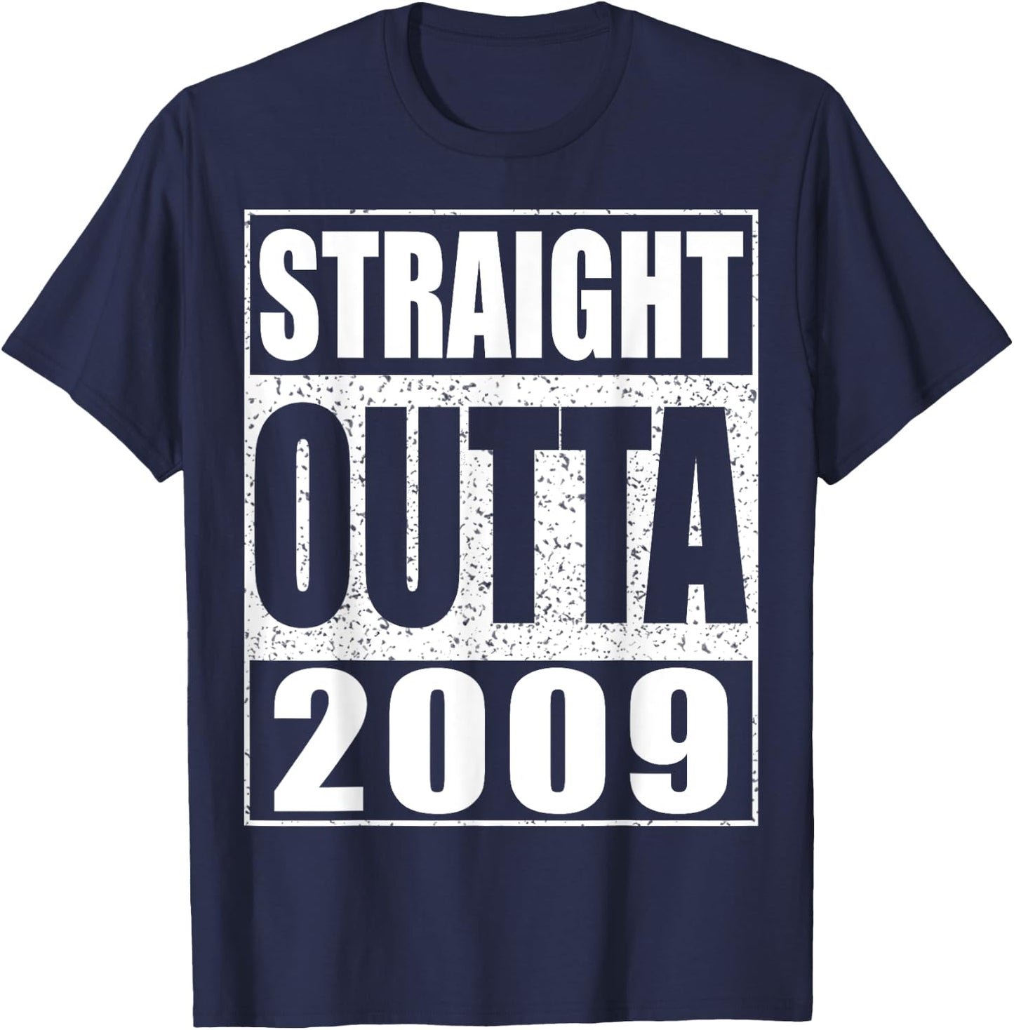 Straight Outta 2009 Shirt Kids Boy Girl 16th Birthday T-Shirt - T-Shirt | Navy