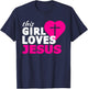 This Girl Loves Jesus Faith Based Christian T-Shirt - T-Shirt | Navy