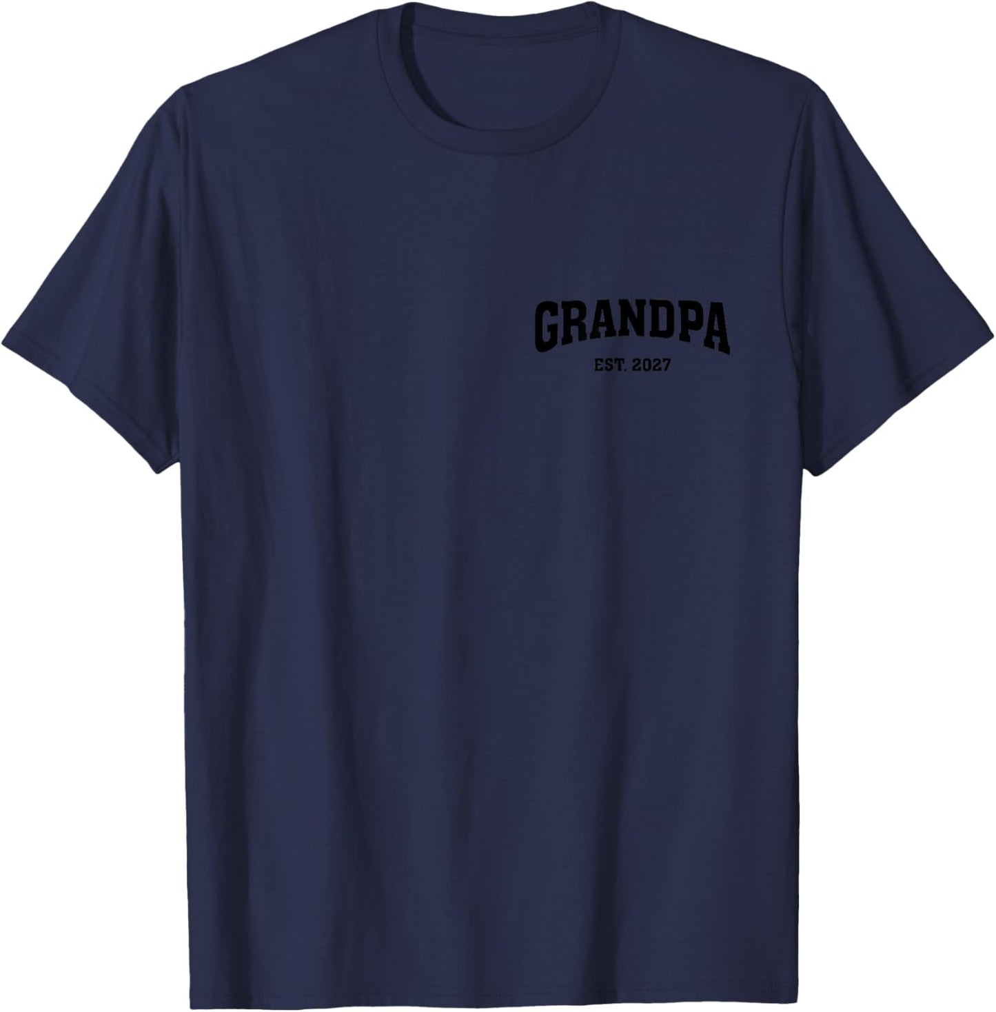 Promoted to Grandpa Est 2027, Grandpa Est 2027 T-Shirt - T-Shirt | Navy