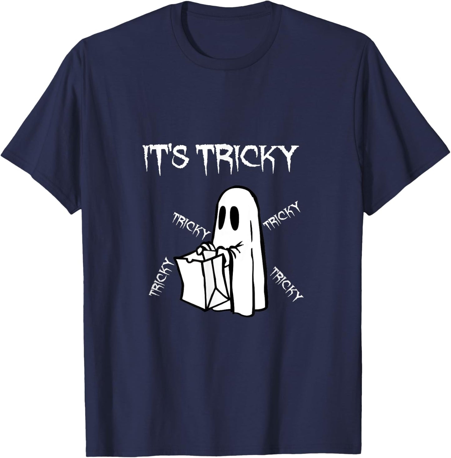 Funny Halloween It's Tricky Tricky Tricky T-Shirt - T-Shirt | Navy