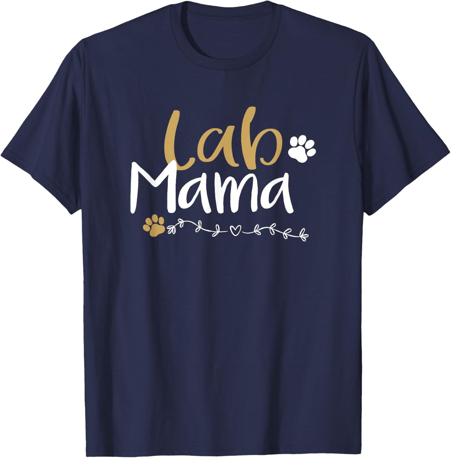 Lab Mom Lab Mama Labrador Retriever Shirt Cute Pet Lover Dog Women Kids T-Shirt - T-Shirt | Navy