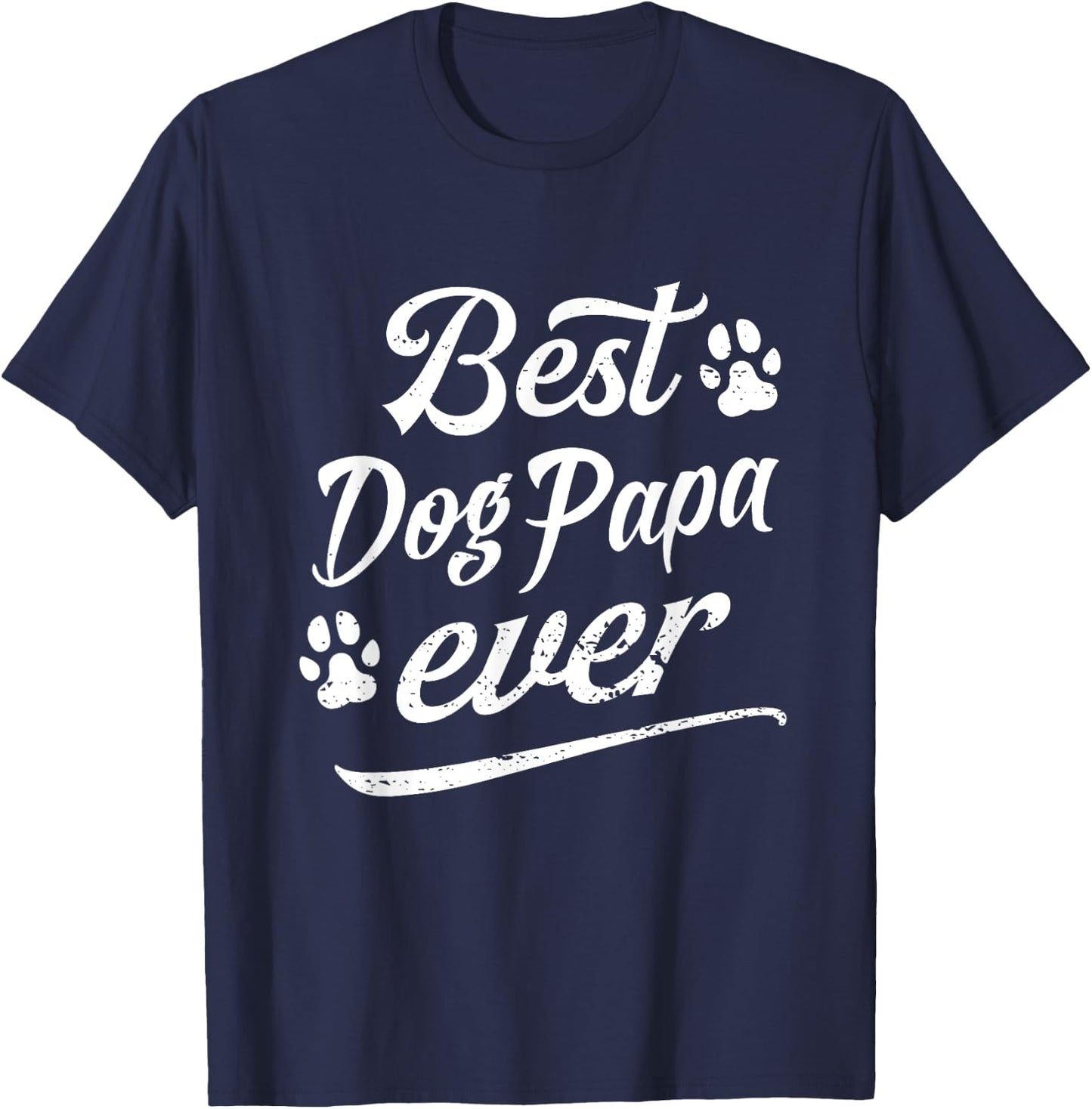 Father Best Dog Papa Ever Fun Fur Animal Loves Family Play Women Kids T-Shirt - T-Shirt | Navy