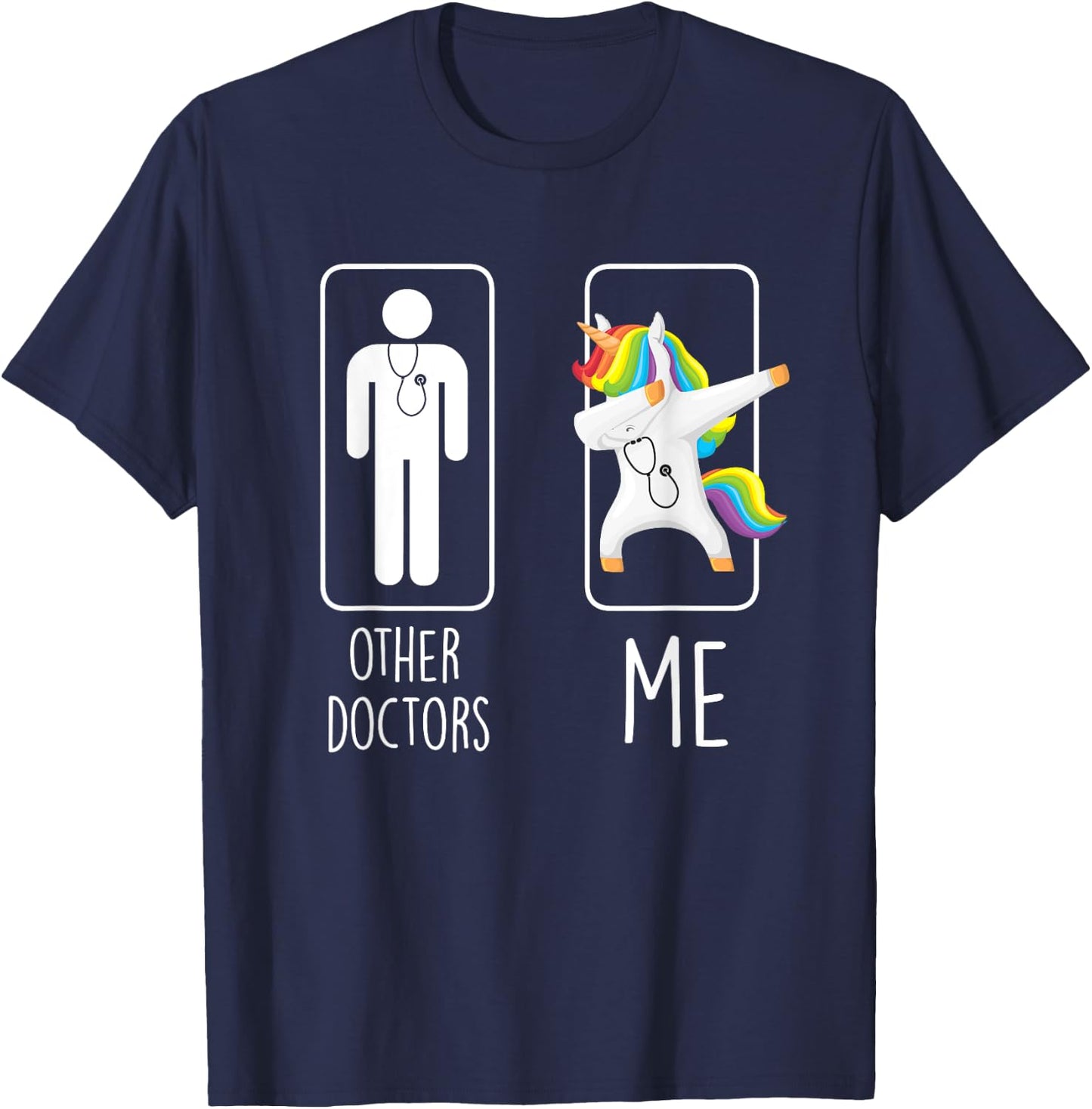 Other Doctors Me Unicorn Dabbing Gift Men Women T-Shirt - T-Shirt | Navy