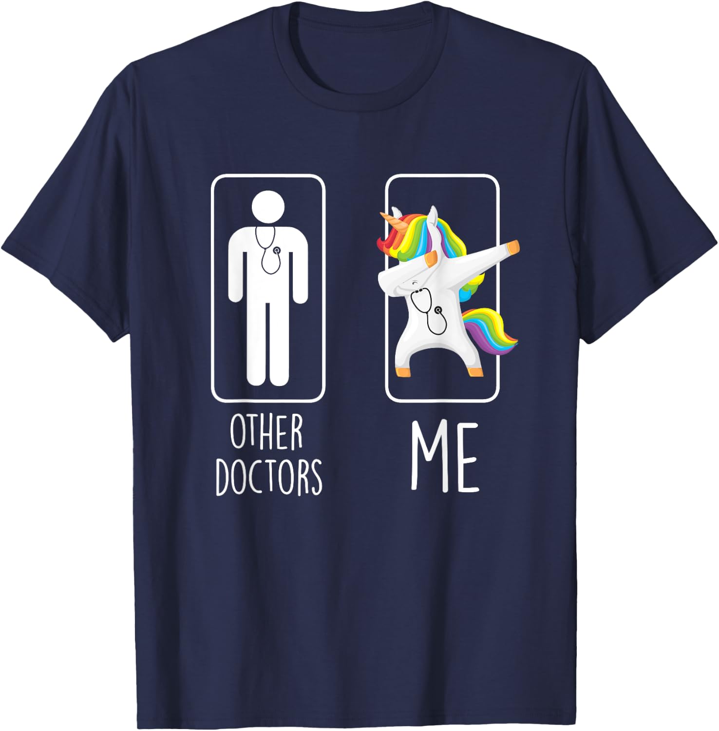 Other Doctors Me Unicorn Dabbing Gift Men Women T-Shirt - T-Shirt | Navy