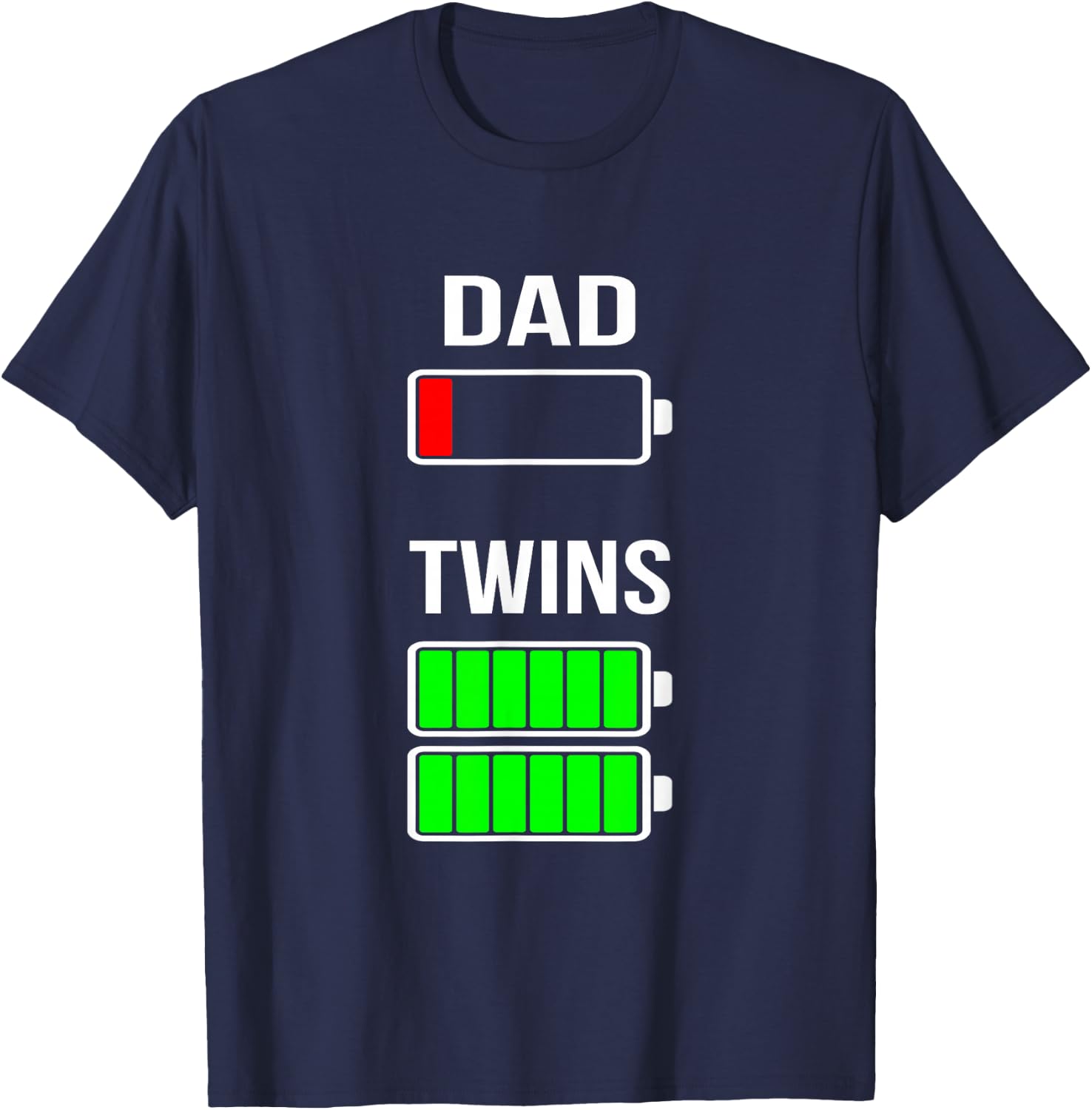 Tired Dad Low battery Twins Full Charge funny Gift T Shirt T-Shirt - T-Shirt | Navy