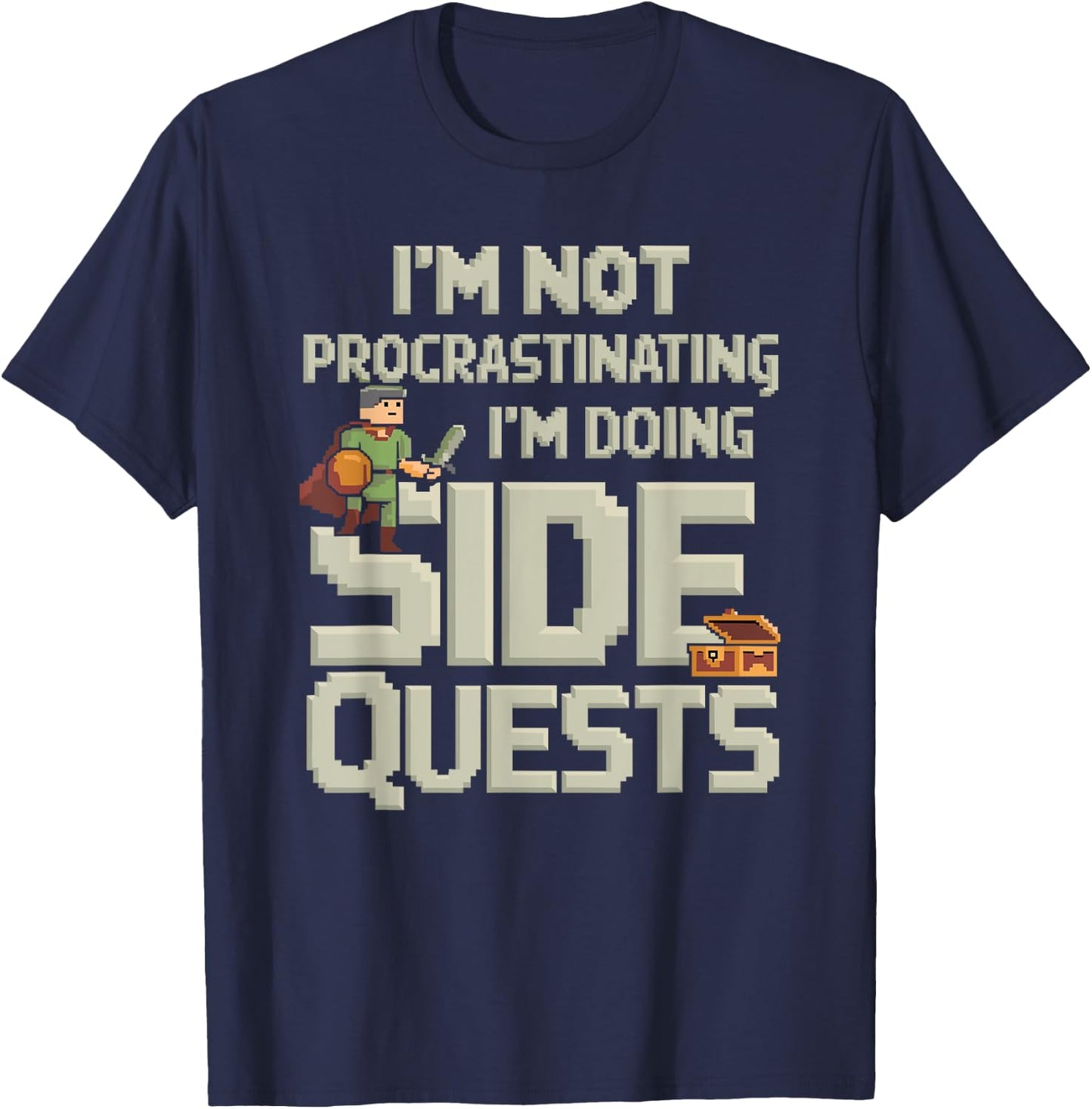 I'm Not Procrastinating Funny Side Quests Gamer T-Shirt - T-Shirt | Navy