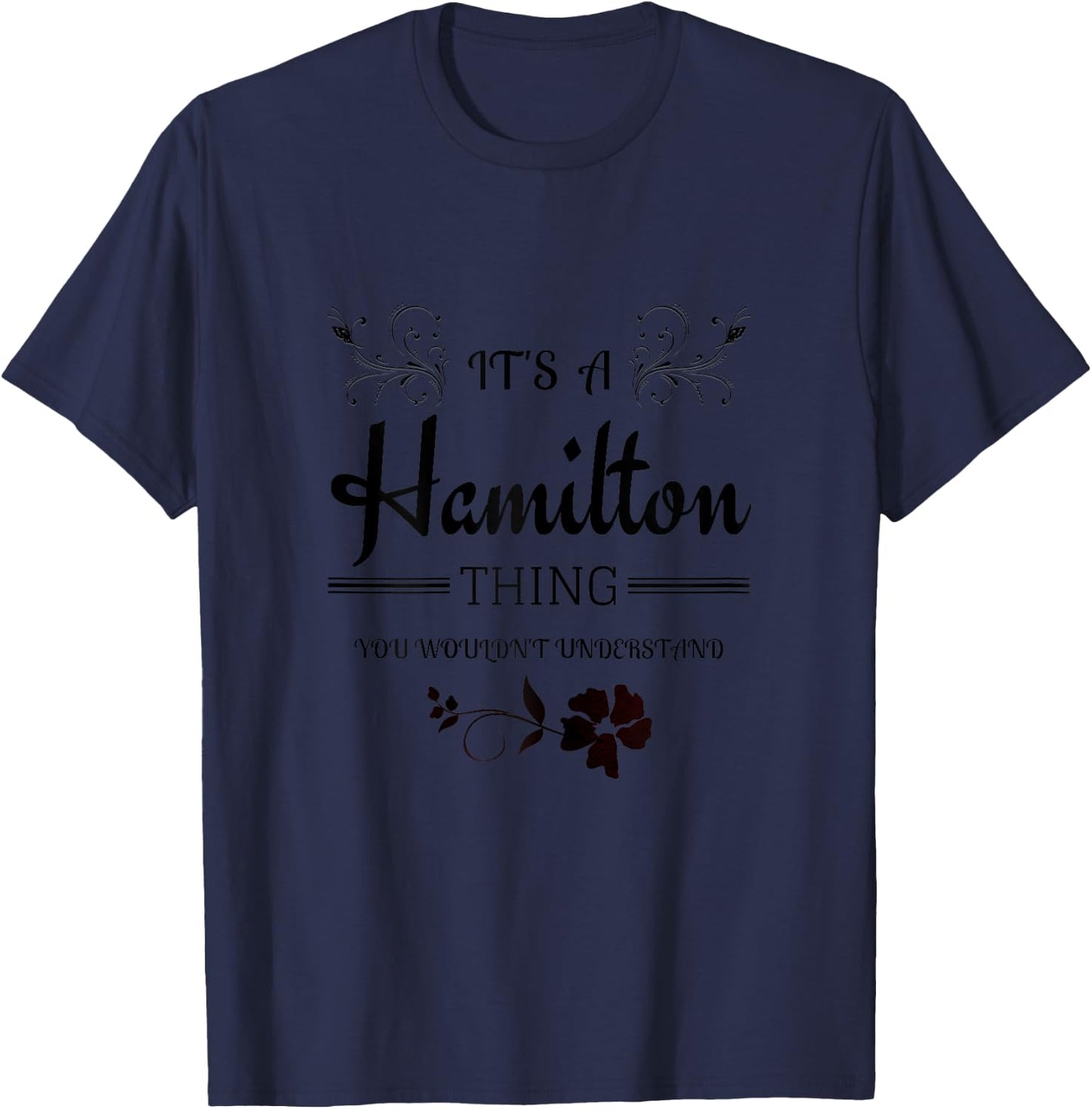 It's a Hamilton Thing Shirt | Premium Gift T-Shirt - T-Shirt | Navy