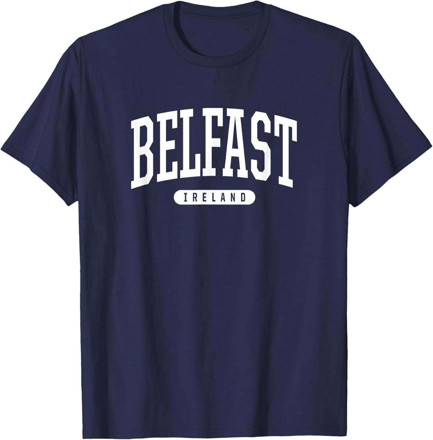College Style Belfast Ireland IRL Souvenir Gift T-Shirt - T-Shirt | Navy
