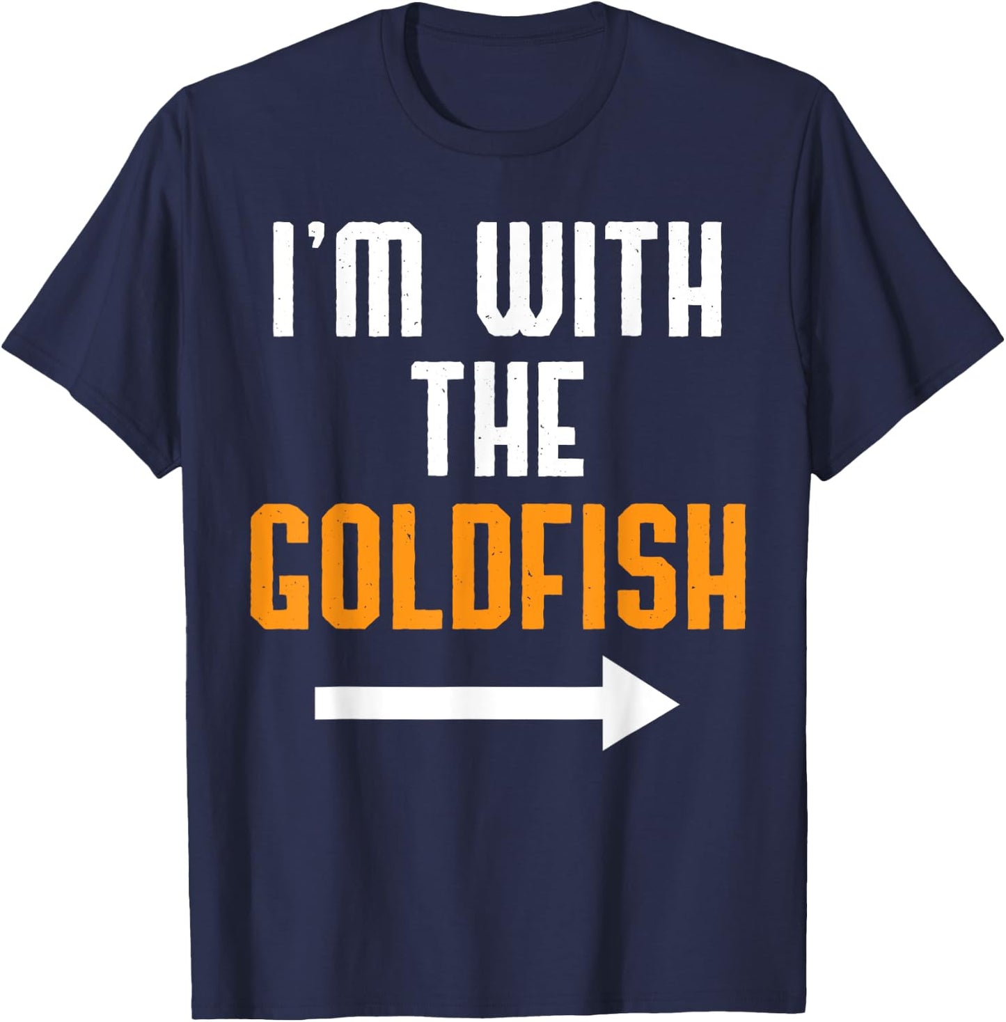 I'm With The Goldfish Shirt Costume Funny Halloween Couple T-Shirt - T-Shirt | Navy