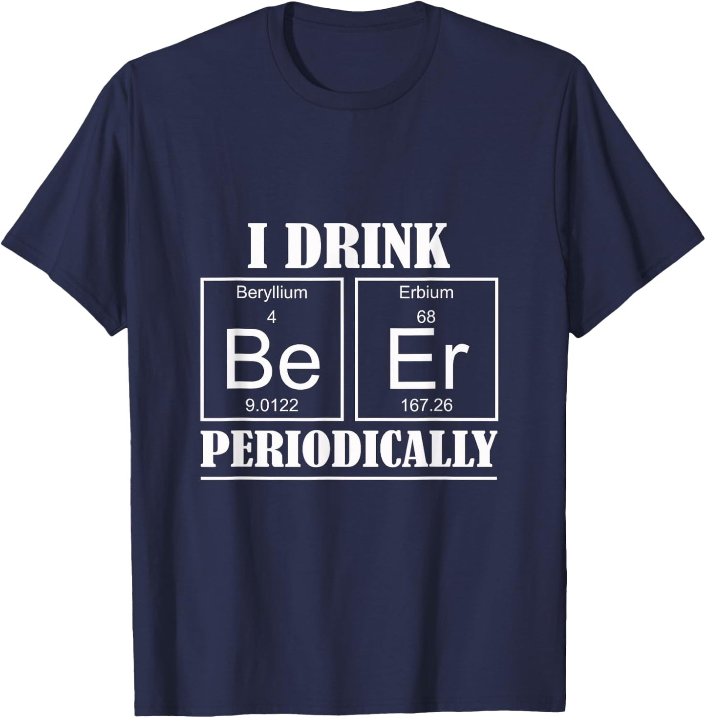 Beer Periodic Table T Shirt Oktoberfest 2017 Beerfest Party T-Shirt - T-Shirt | Navy