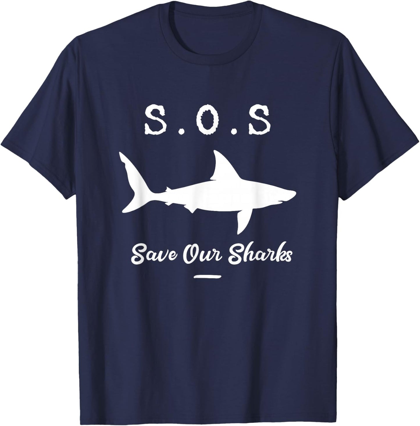 Save Our Sharks Gift Conservationists Animal Lovers T-Shirt - T-Shirt | Navy