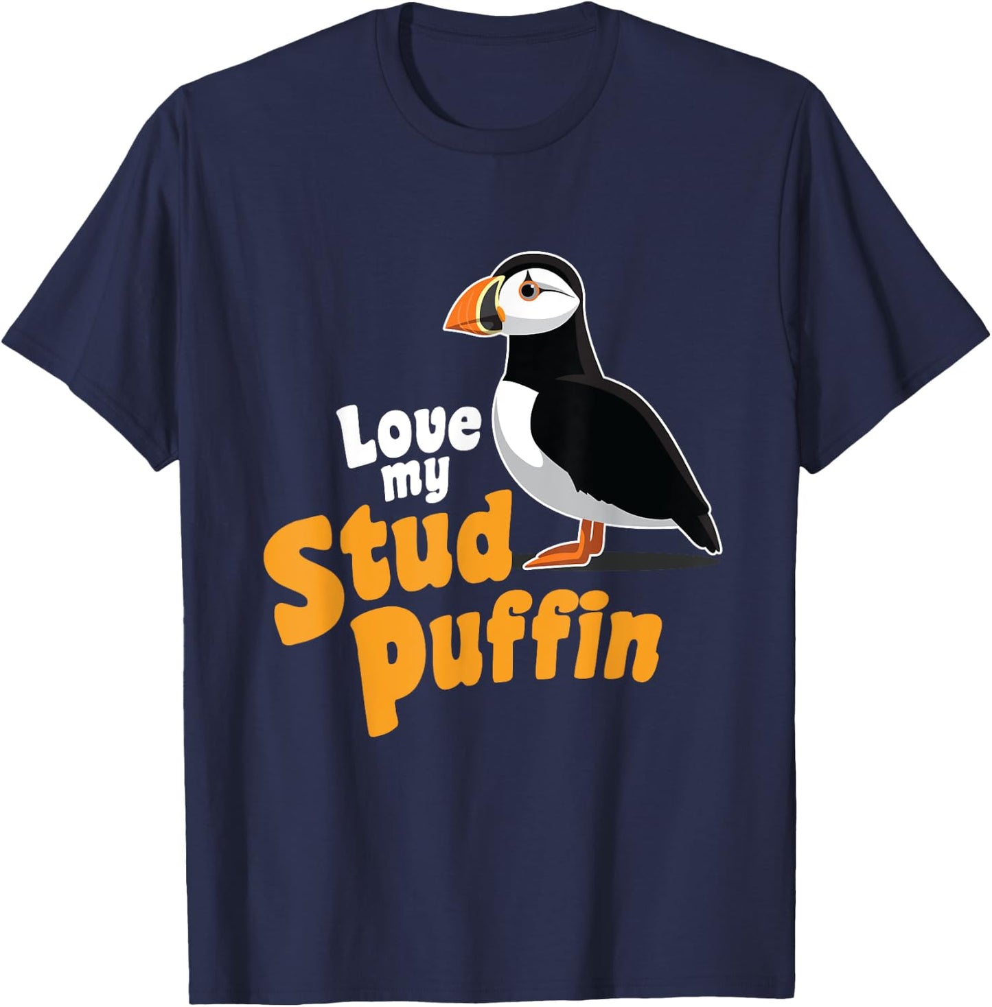 Stud Puffin Love | Cute Animal Gift Zoo Sea Bird T-Shirt - T-Shirt | Navy