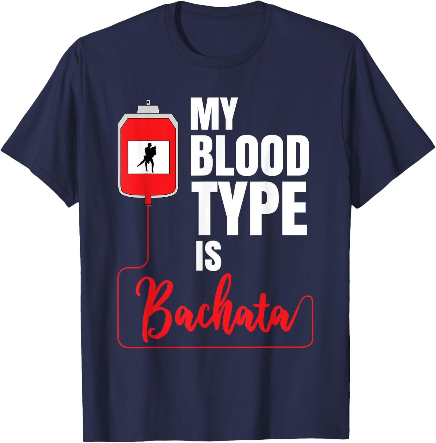 Bachata Funny Dance Cumbia Salsa Merengue Reggaeton Baile T-Shirt - T-Shirt | Navy