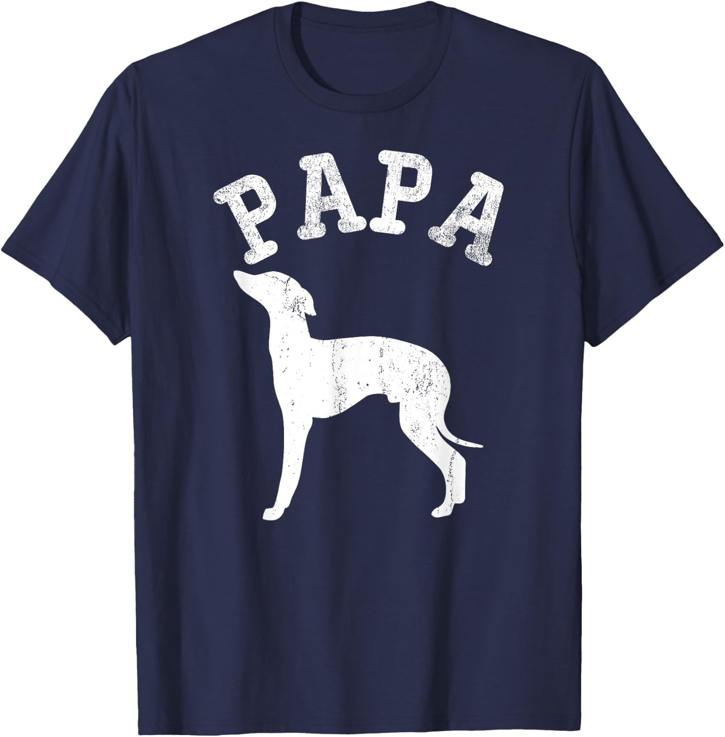 Papa ITALIAN GREYHOUND Funny Gifts For Dad T-Shirt - T-Shirt | Navy