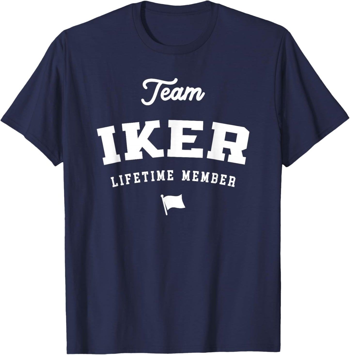 Team Iker Lifetime Member Funny Name Iker T-Shirt - T-Shirt | Navy