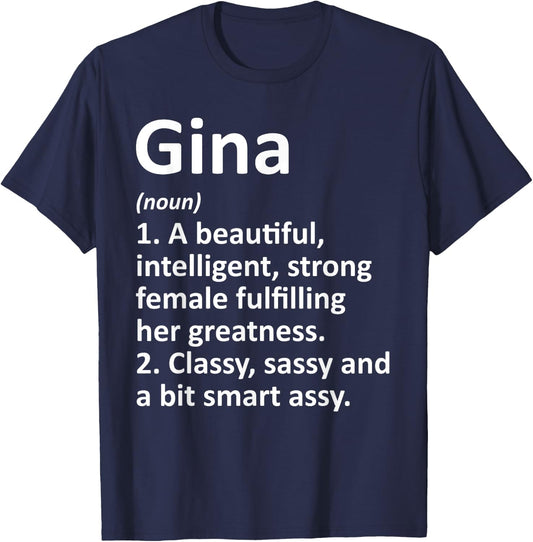 Custom Women Name Meaning Girl Mom Wife Birthday Gina Definition Personalized Funny T-Shirt - T-Shirt | Navy
