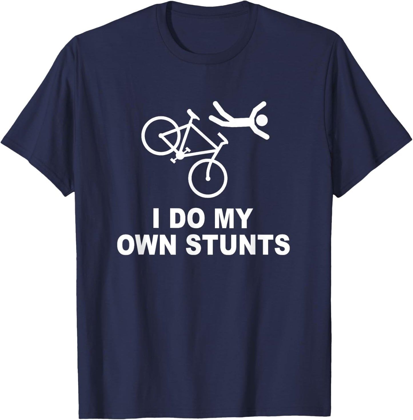 I do My own Stunts Bicycle T-Shirt - T-Shirt | Navy