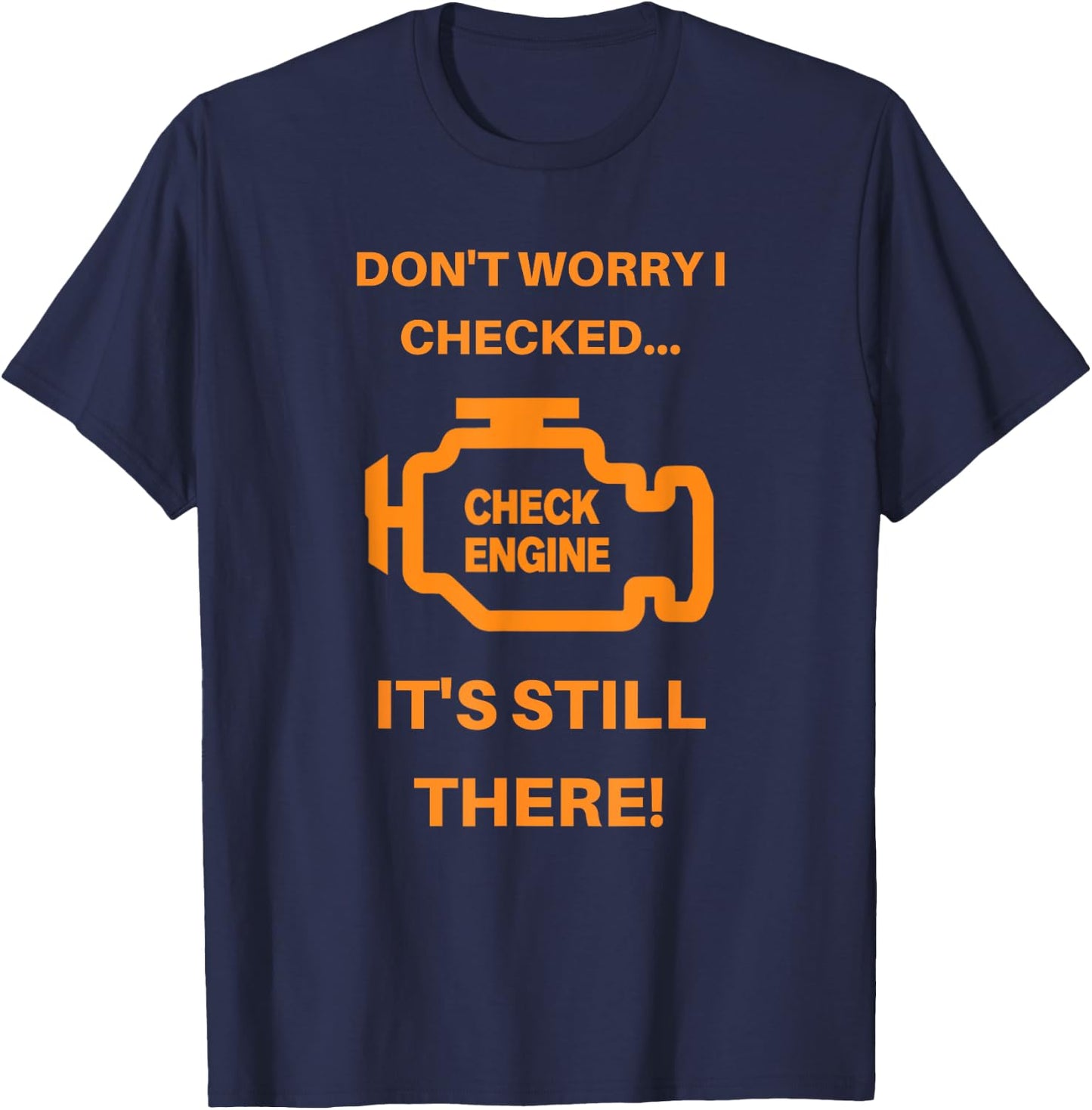 Check Engine Light T Shirt T-Shirt - T-Shirt | Navy