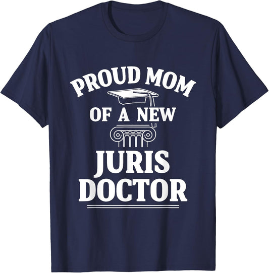 Juris Doctor of Jurisprudence Mom Law School Graduation T-Shirt - T-Shirt | Navy