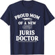 Juris Doctor of Jurisprudence Mom Law School Graduation T-Shirt - T-Shirt | Navy