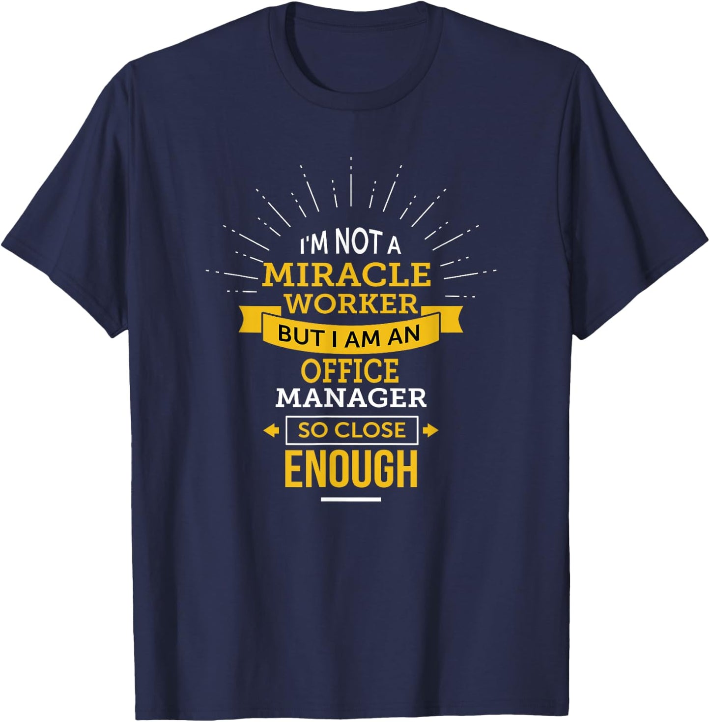 Funny Office Manager T-Shirt - T-Shirt | Navy