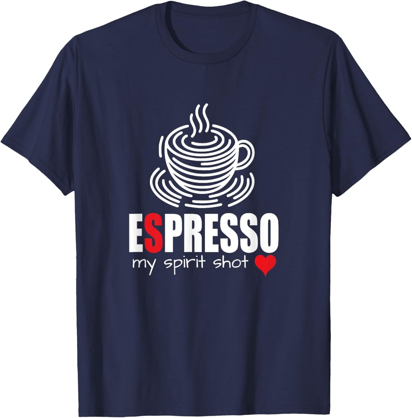 My Spirit Shot Espresso Coffee Lover Cappuccino Coffee Bar T-Shirt - T-Shirt | Navy