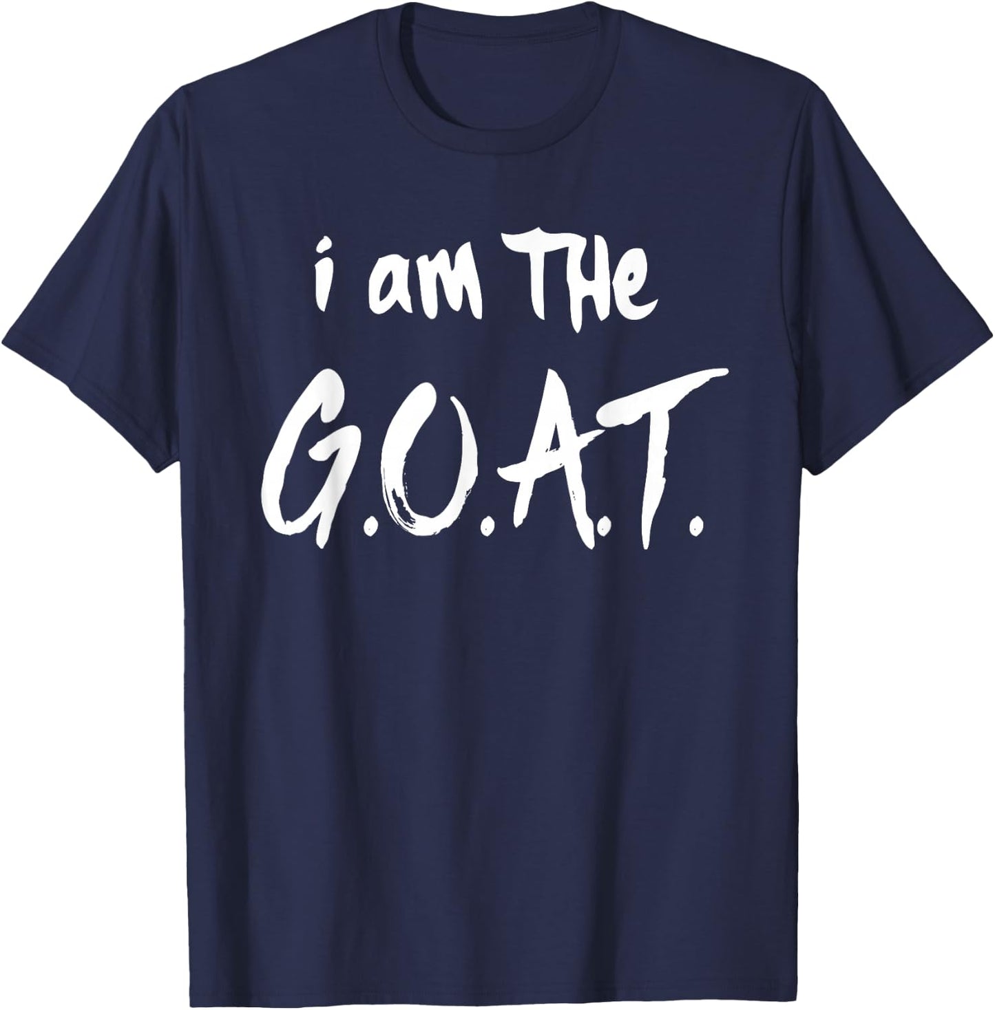 I Am The GOAT Shirt for Back to School T-Shirt - T-Shirt | Navy