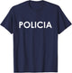 Policia Halloween Costume Police In Spanish T-Shirt - T-Shirt | Navy