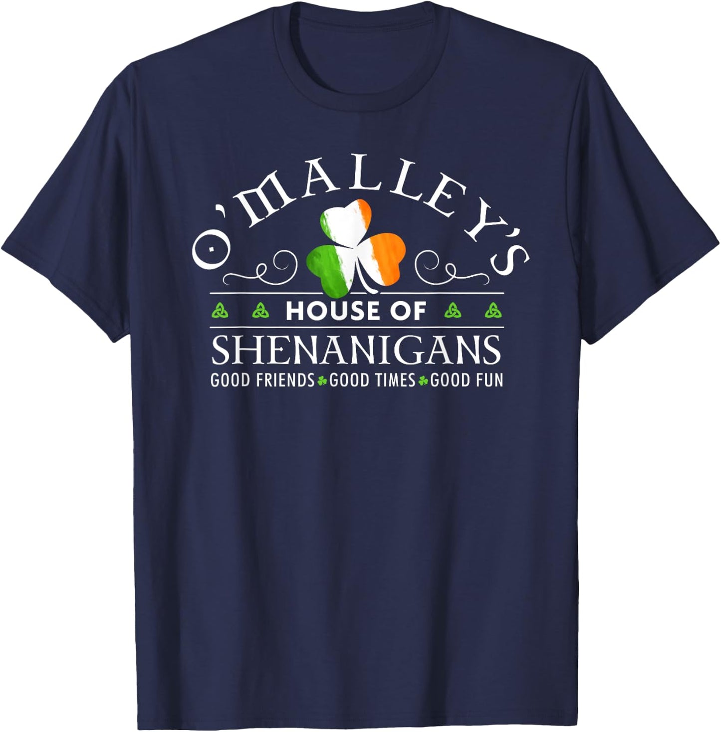 O'Malley Shirt House of Shenanigans St Patricks Day T-Shirt - T-Shirt | Navy