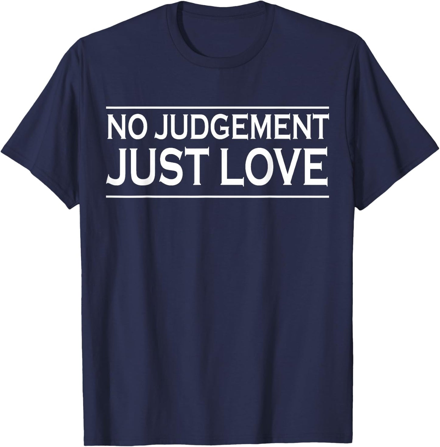 No Judgement Just Love Philippines Christian Relationships T-Shirt - T-Shirt | Navy
