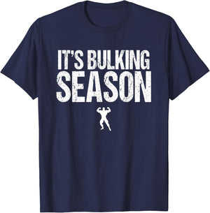 Bodybuilding Shirts & Gifts It's Bulking Season Shirt | Funny -Adult Black T-Shirt - T-Shirt | Navy