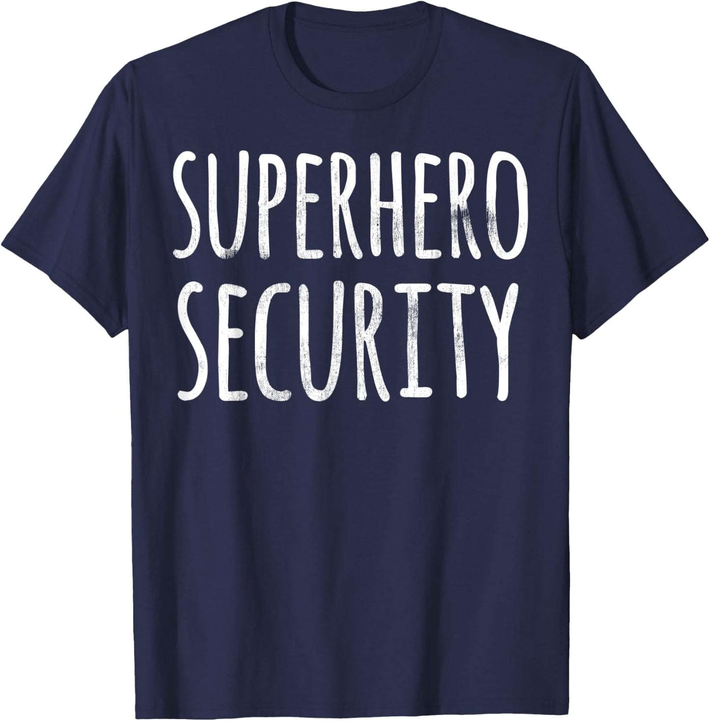 Halloween Costume Shirt Funny Superhero Security Parent Gift T-Shirt - T-Shirt | Navy
