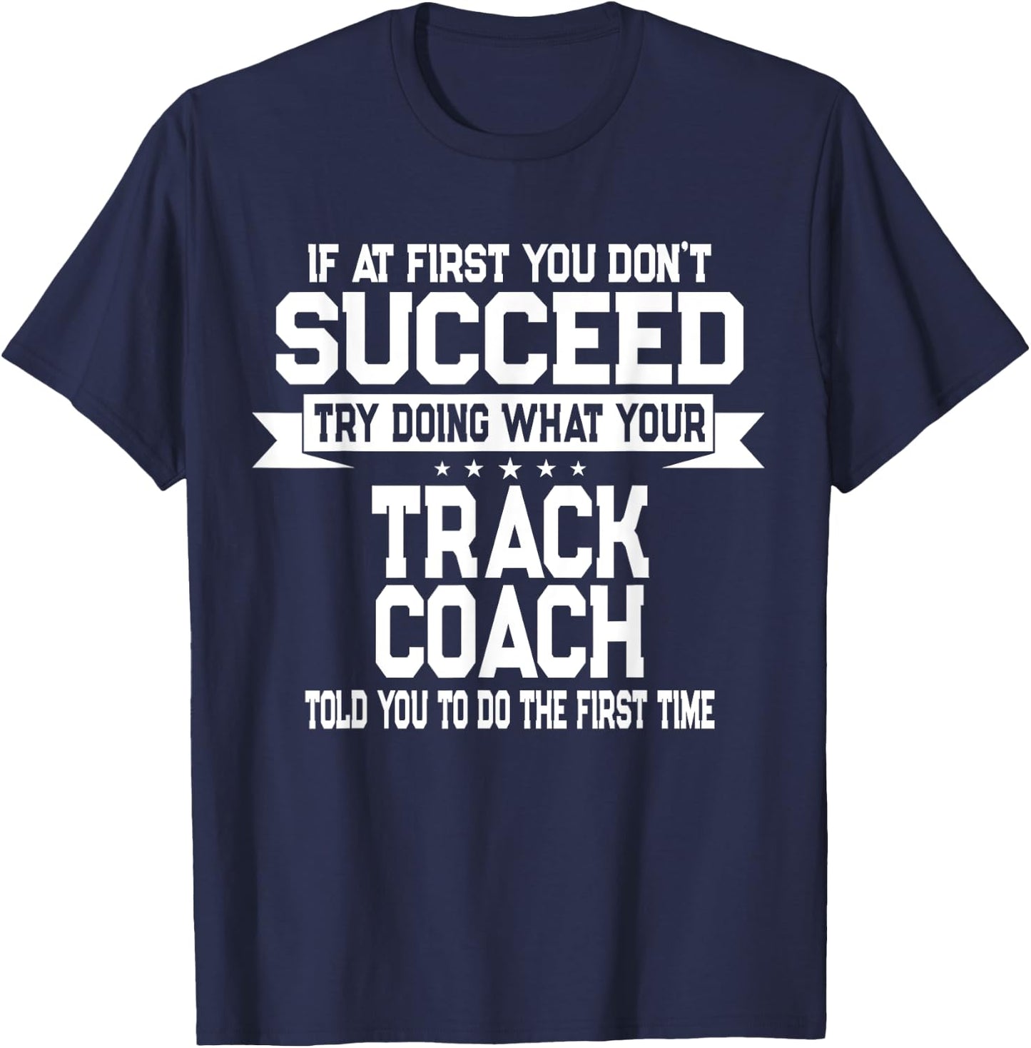 Fun Track and Field Coach Saying Running Team T-Shirt - T-Shirt | Navy