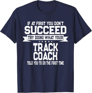 Fun Track and Field Coach Saying Running Team T-Shirt - T-Shirt | Navy