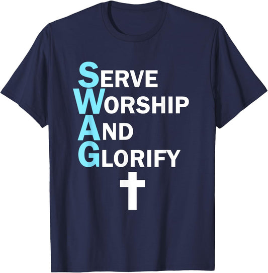 Jesus SWAG Serve Worship and Glorify Faith Religious T-Shirt - T-Shirt | Navy
