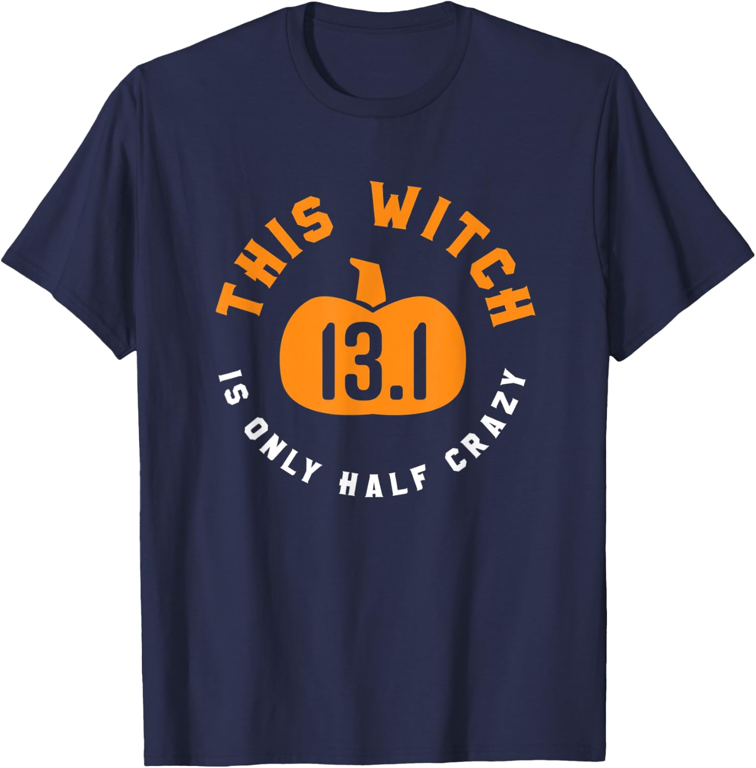 Halloween Running Half Marathon - Halloween Running T-Shirt - T-Shirt | Navy