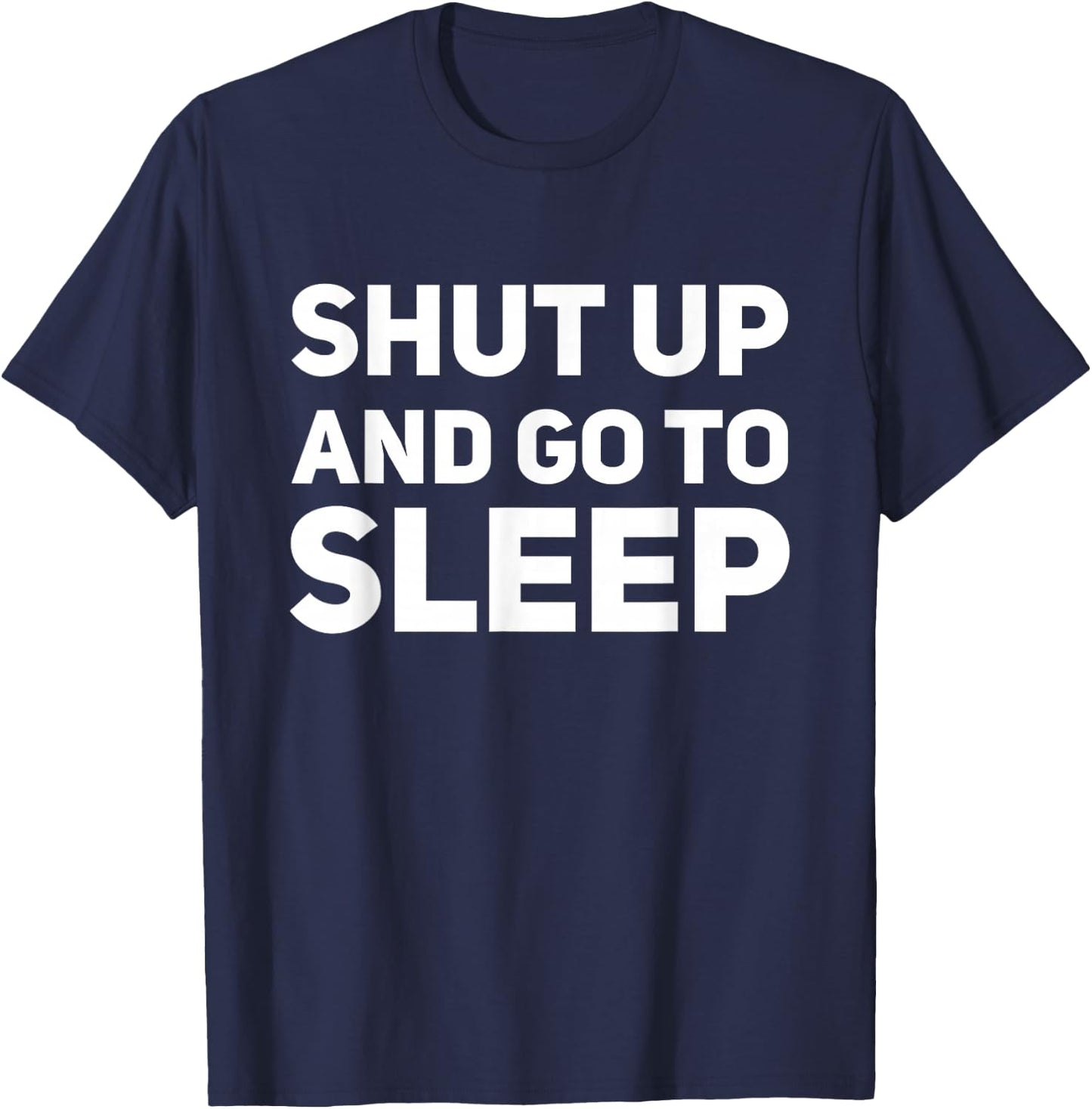 Shut Up And Go To Sleep 80'S Classic TV Retro T-Shirt - T-Shirt | Navy