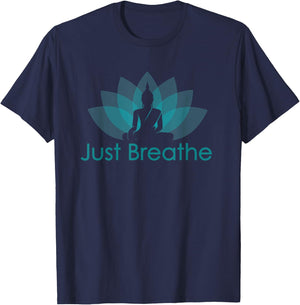 Just Breathe Buddha Lotus Flower Mindfulness Yoga T-Shirt - T-Shirt | Navy
