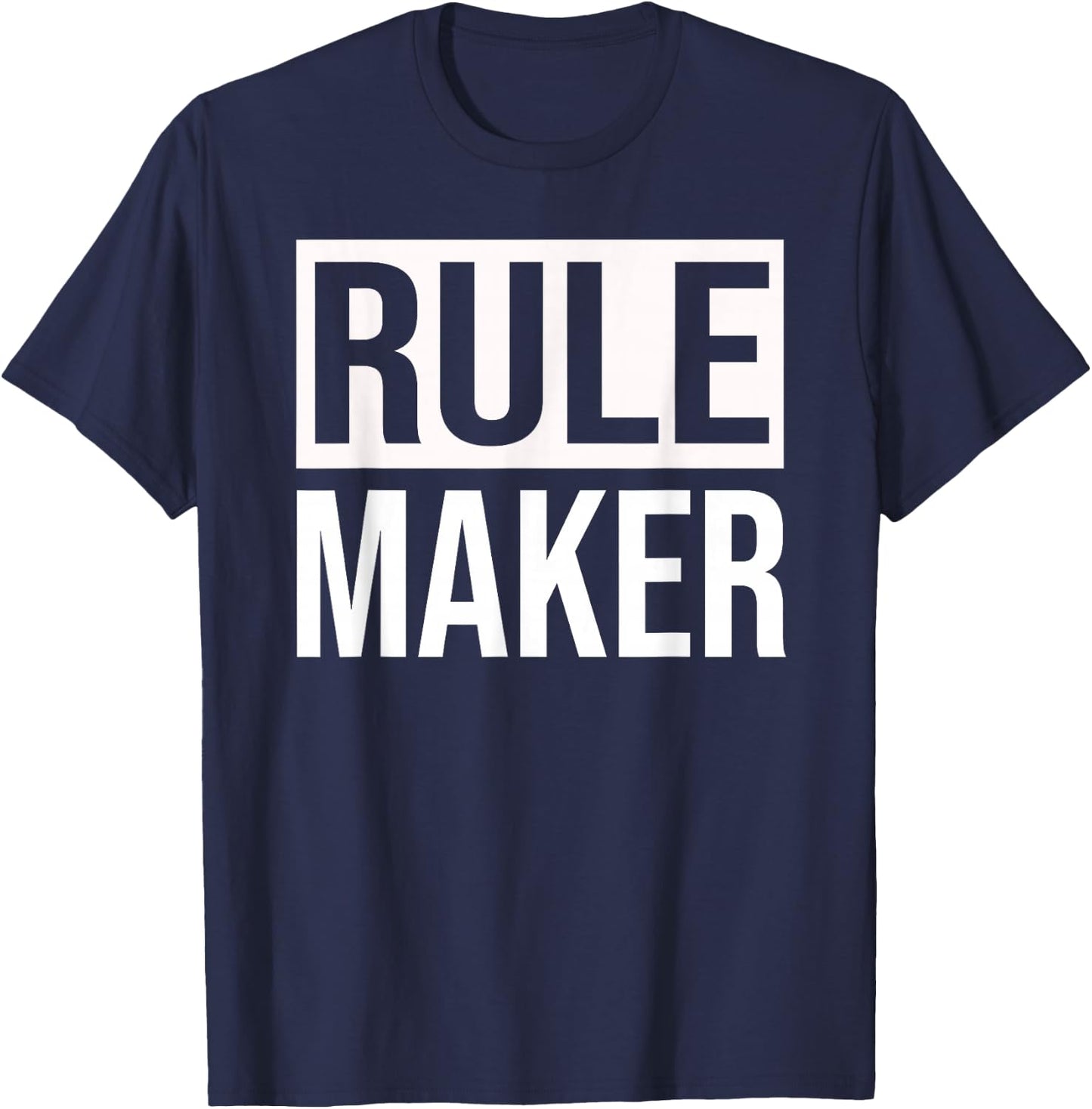 Funny Group Matching Family Rule Maker Breaker T-Shirt - T-Shirt | Navy